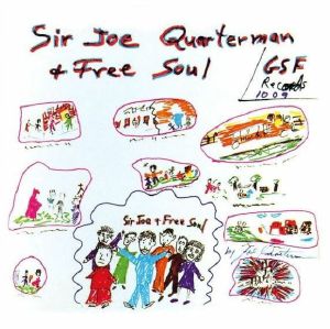 SIR JOE QUARTERMAN & FREE SOUL (LP)