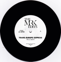 TRANS EUROPE EXPRESS 7" EDITS (7 inch)