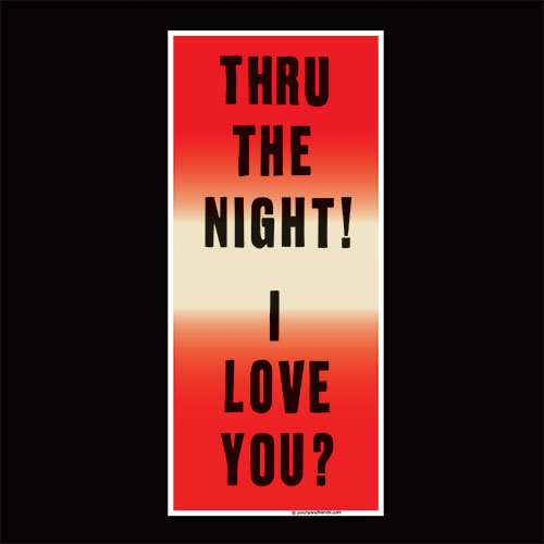 THRU THE NIGHT / I LOVE YOU
