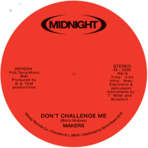 DON'T CHALLENGE ME (7 inch)
