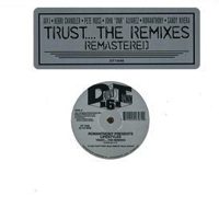 TRUST....THE REMIXES (W-PACK)