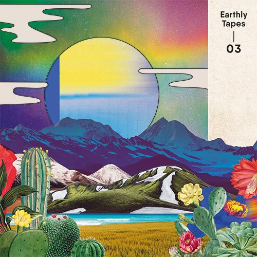 EARTHLY TAPES 03