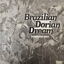 BRAZILIAN DORIAN DREAM (LP)