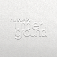 MY LOVE IS UNDERGROUND (3xLP)