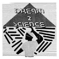 DREAM 2 SCIENCE